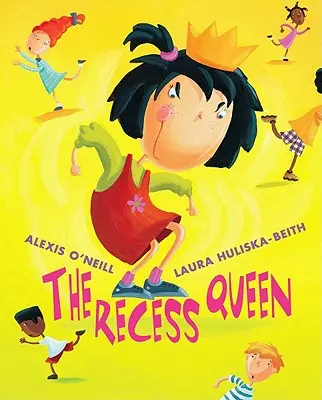 Kráľovná oddychu - The Recess Queen