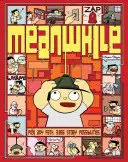 Medzitým: Vyberte si ľubovoľnú cestu. 3 856 možností príbehu. - Meanwhile: Pick Any Path. 3,856 Story Possibilities.
