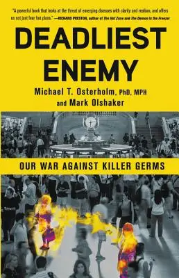 Najsmrteľnejší nepriateľ: Naša vojna proti zabijáckym baktériám - Deadliest Enemy: Our War Against Killer Germs