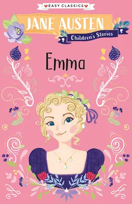 Jane Austenová Príbehy pre deti: Emma - Jane Austen Children's Stories: Emma