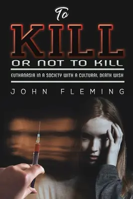Zabiť či nezabiť - To Kill or Not to Kill
