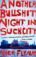 Ďalší večer v meste na hovno - Another Bullshit Night in Suck City