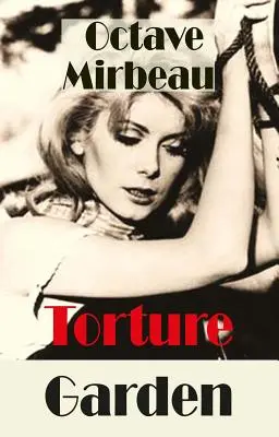 Záhrada mučenia - Torture Garden