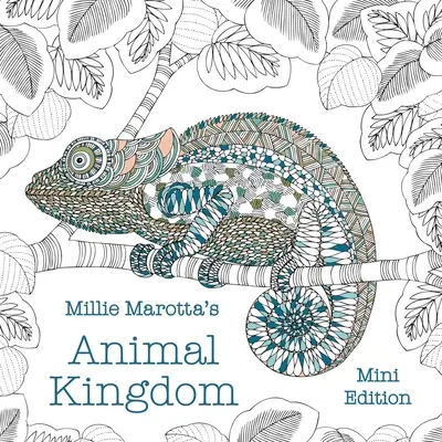Kráľovstvo zvierat Millie Marottaovej: Mini vydanie - Millie Marotta's Animal Kingdom: Mini Edition