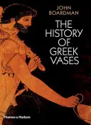 Dejiny gréckych váz - The History of Greek Vases