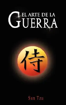 El Arte de la Guerra / Umenie vojny - El Arte de la Guerra / The Art of War