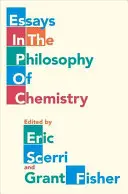 Eseje z filozofie chémie - Essays in the Philosophy of Chemistry
