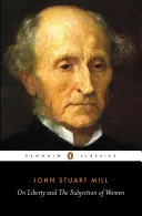O slobode a podriadenosti žien - On Liberty and the Subjection of Women