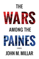 Vojny medzi farbiarmi - The Wars Among the Paines
