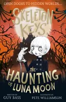 Kľúče od kostry: Strašidlá z Luna Moon - Skeleton Keys: The Haunting of Luna Moon