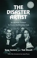 Disaster Artist - Môj život v izbe, najväčší zlý film všetkých čias - Disaster Artist - My Life Inside The Room, the Greatest Bad Movie Ever Made