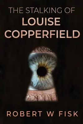 Stalking Louise Copperfieldovej - The Stalking of Louise Copperfield