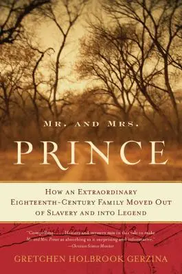 Pán a pani Princovci: Ako sa výnimočná rodina osemnásteho storočia dostala z otroctva do legendy - Mr. and Mrs. Prince: How an Extraordinary Eighteenth-Century Family Moved Out of Slavery and Into Legend