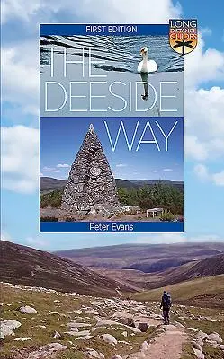 The Deeside Way: Sprievodca na dlhé vzdialenosti - The Deeside Way: Long Distance Guide