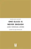 Jeden pohár nikdy nestačí - One Glass Is Never Enough