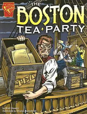 Bostonský čajový večierok - The Boston Tea Party