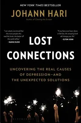 Stratené spojenia: Prečo ste v depresii a ako nájsť nádej - Lost Connections: Why You're Depressed and How to Find Hope