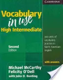 Vocabulary in Use, High Intermediate: 100 Units of Vocabulary Practice in North American English with Answers