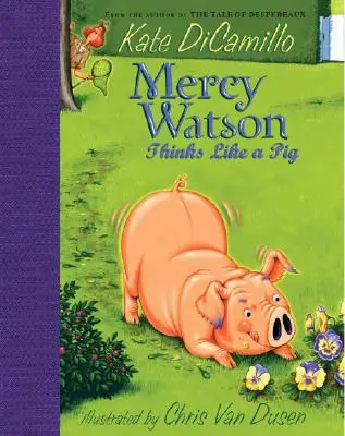 Mercy Watsonová myslí ako prasa - Mercy Watson Thinks Like a Pig