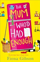 Mama, ktorá toho mala dosť - The Mum Who'd Had Enough