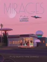 Mirages: Umenie Laurenta Durieuxa - Mirages: The Art of Laurent Durieux