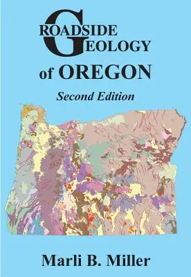 Cestná geológia Oregonu - Roadside Geology of Oregon