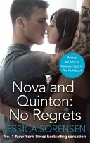 Nova a Quinton: Žiadne výčitky - Nova and Quinton: No Regrets