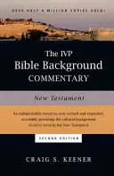 Biblický komentár na pozadí IVP: Nový zákon - The IVP Bible Background Commentary: New Testament