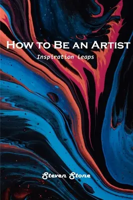Ako sa stať umelcom: Inšpirácia skáče - How to Be an Artist: Inspiration leaps
