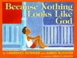 Pretože nič nevyzerá ako Boh - Because Nothing Looks Like God
