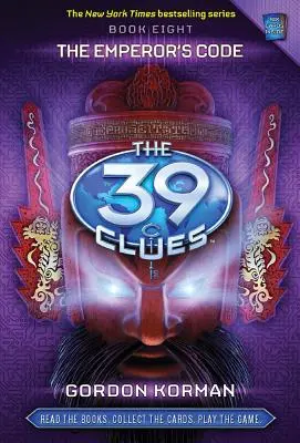 Cisárov kód (39 indícií, kniha 8), 8 [s hernými kartami] - The Emperor's Code (the 39 Clues, Book 8), 8 [With Game Cards]