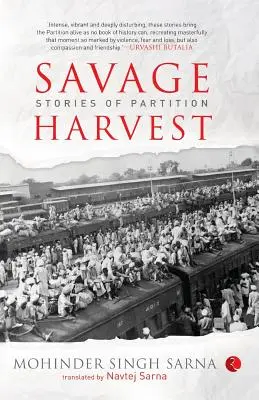 Divoká žatva: Príbehy o rozdelení - Savage Harvest: Stories of Partition