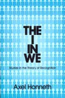 Ja v my: Štúdie o teórii uznania - The I in We: Studies in the Theory of Recognition