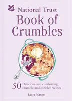 Kniha o drobcoch od spoločnosti National Trust - The National Trust Book of Crumbles