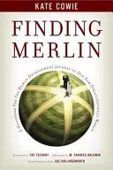 Hľadanie Merlina - Príručka na ceste za ľudským rozvojom - Finding Merlin - Handbook for the Human Development Journey