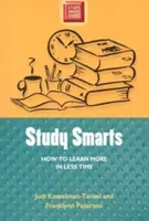 Študijná inteligencia: Ako sa naučiť viac za kratší čas - Study Smarts: How to Learn More in Less Time