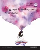 Rozvoj jazyka: Vydanie pre celý svet - Language Development: An Introduction, Global Edition