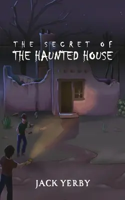Tajomstvo strašidelného domu - The Secret of the Haunted House