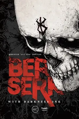 Berserk: S atramentom tmy - Berserk: With Darkness Ink