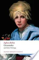 Oroonoko a iné spisy - Oroonoko and Other Writings