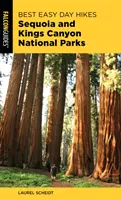 Najlepšie ľahké jednodňové túry v národných parkoch Sequoia a Kings Canyon - Best Easy Day Hikes Sequoia and Kings Canyon National Parks