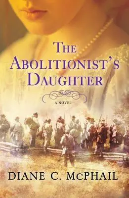 Abolicionistova dcéra - The Abolitionist's Daughter