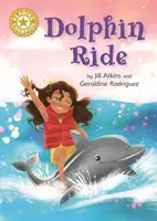 Šampión v čítaní: Delfínska jazda - Nezávislé čítanie Zlatá 9 - Reading Champion: Dolphin Ride - Independent Reading Gold 9