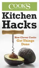 Kuchynské vychytávky: Ako si šikovní kuchári poradia s vecami - Kitchen Hacks: How Clever Cooks Get Things Done