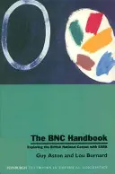 Príručka BNC: Skúmanie Britského národného korpusu so Sarou - The BNC Handbook: Exploring the British National Corpus with Sara