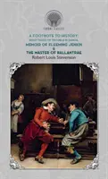 Poznámka pod čiarou k histórii - Osem rokov problémov na Samoi, spomienky Fleeminga Jenkina a pána z Ballantrae - Footnote to History - Eight Years of Trouble in Samoa, Memoir of Fleeming Jenkin & The Master of Ballantrae