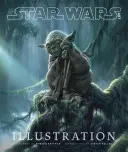 Umenie Star Wars: (Séria Star Wars Art) - Star Wars Art: Illustration (Star Wars Art Series)