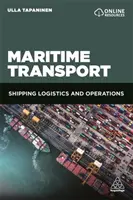 Námorná doprava: Lodná logistika a prevádzka - Maritime Transport: Shipping Logistics and Operations