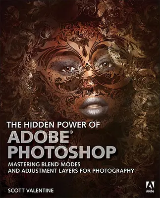Skrytá sila programu Adobe Photoshop: Ovládanie režimov prelínania a vrstiev úprav pre fotografiu - The Hidden Power of Adobe Photoshop: Mastering Blend Modes and Adjustment Layers for Photography