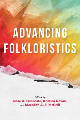 Pokroky vo folkloristike - Advancing Folkloristics